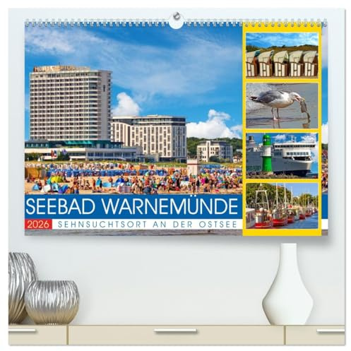 Seebad Warnemünde - Sehnsuchtsort an der Ostsee (hochwertiger Premium Wandkalender 2026 DIN A2 quer), Kunstdruck in Hochglanz: Warnemünde - das schönste Seebad an der Ostsee (CALVENDO Orte)
