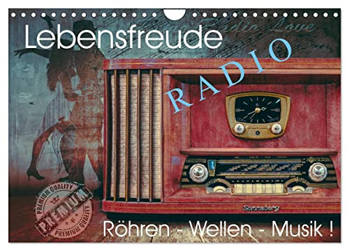 Lebensfreude Radio (Wandkalender 2026 DIN A4 quer), CALVENDO Monatskalender: Nostalgische Radiogeräte - alt aber schön für das Auge und ein Hörgenuss für die Ohren. (CALVENDO Technologie)
