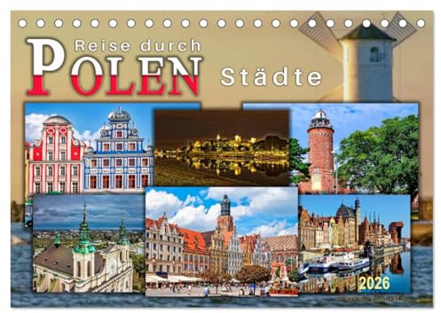 Reise durch Polen – Städte (Tischkalender 2026 DIN A5 quer), CALVENDO Monatskalender: Städte in Polen, sehr viel Historie und überraschend vielseitig. (CALVENDO Orte)
