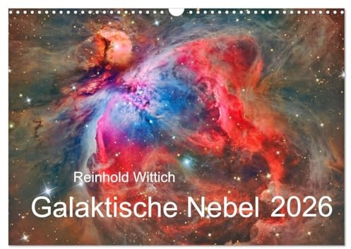 Galaktische Nebel (Wandkalender 2026 DIN A3 quer), CALVENDO Monatskalender: Die schönsten galaktischen Nebel (CALVENDO Wissenschaft)