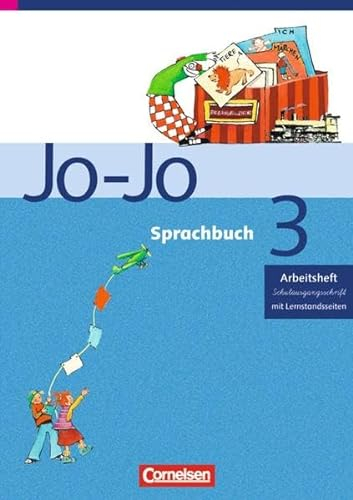 Jo-Jo Sprachbuch - Ausgabe C: 3. Schuljahr - Arbeitsheft in Schulausgangsschrift: Mit Lernstandsseiten