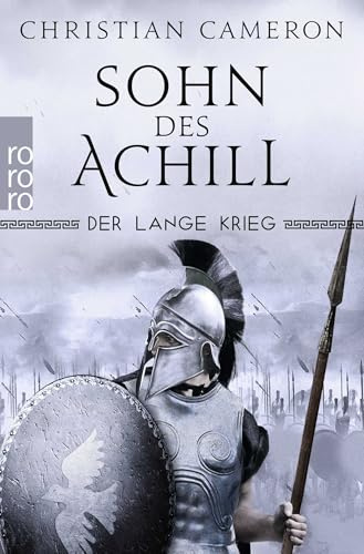 Der Lange Krieg: Sohn des Achill: Historischer Roman (Die Perserkriege, Band 1)