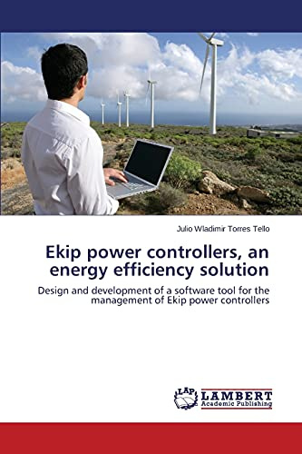 Ekip power controllers, an energy efficiency solution: Design and development of a software tool for the management of Ekip power controllers