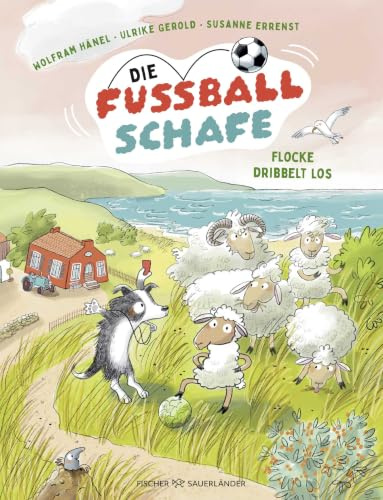 Die Fußballschafe: Flocke dribbelt los | Bilderbuch für kleine Fußballfans und Kinder ab 4 Jahren. Lustige Geschichte zum Vorlesen für WM 2026
