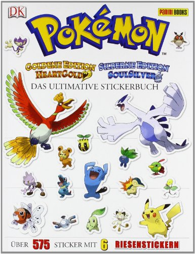 Pokémon - Das ultimative Stickerbuch: Heartgold Edition Soulsilver Edition