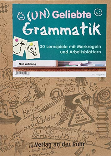 (Un)Geliebte Grammatik: 30 Lernspiele mit Merkregeln und Arbeitsblättern