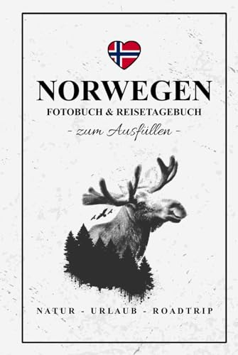Norwegen Fotobuch und Reisetagebuch zum Ausfüllen: Reise Fotografie / Norwegen Tagebuch als Geschenk zum Wandern, Camping und Roadtrip / Reisetagebuch mit Fotos Einkleben / Fotoalbum Souvenir