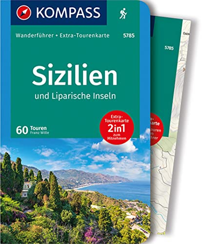 KOMPASS Wanderführer Sizilien und Liparische Inseln, 60 Touren: mit Extra-Tourenkarte Maßstab 1:15.000, GPX-Daten zum Download