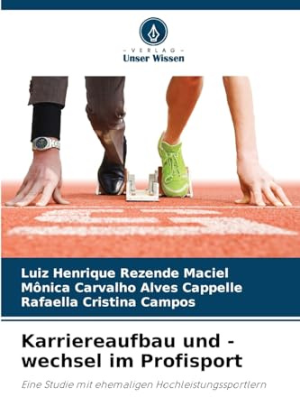 Karriereaufbau und -wechsel im Profisport: Eine Studie mit ehemaligen Hochleistungssportlern