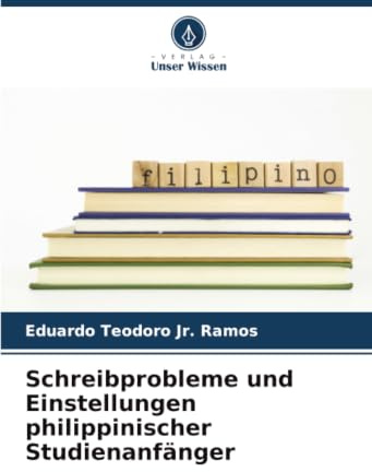 Schreibprobleme und Einstellungen philippinischer Studienanfänger