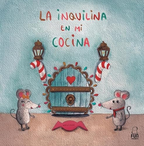 LA INQUILINA EN MI COCINA (INFANTIL)