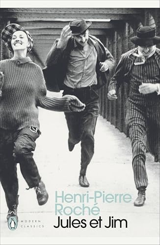 Henri-Pierre Roche Jules and Jim (Penguin Modern Classics) /anglais