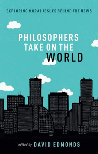 Philosophers Take On the World