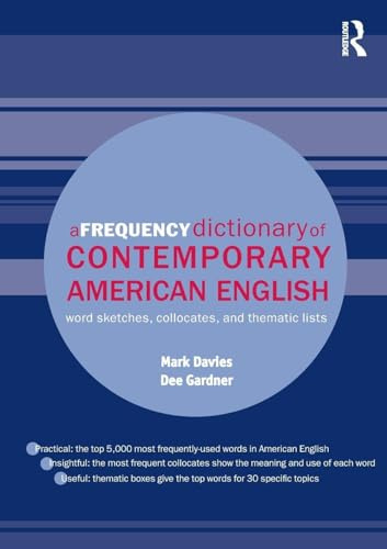 A Frequency Dictionary of Contemporary American English (Routledge Frequency Dictionaries)