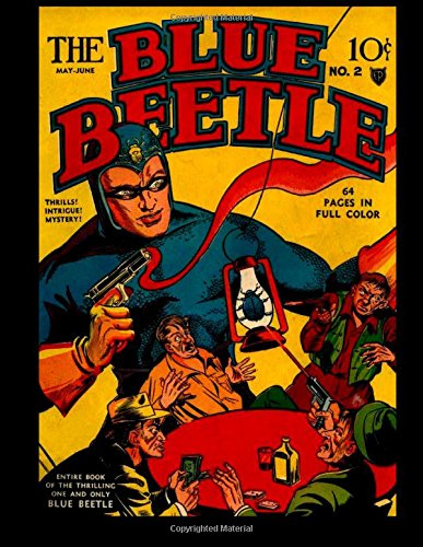 The Blue Beetle #2: Golden Age Superhero