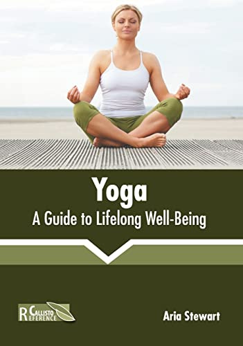 Yoga: A Guide to Lifelong Well-being