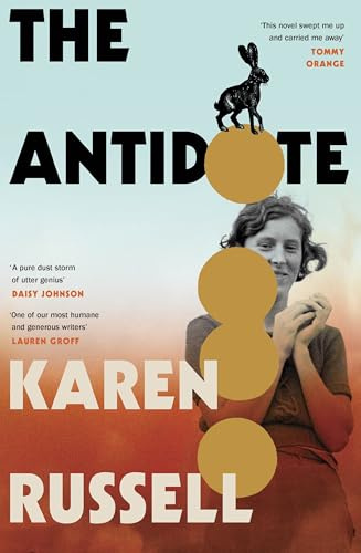 The Antidote: The new novel from the Pulitzer Prize shortlisted author of Swamplandia!