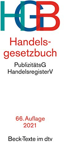 Handelsgesetzbuch: mit Einführungsgesetz, Publizitätsgesetz und Handelsregisterordnung (Beck-Texte im dtv)