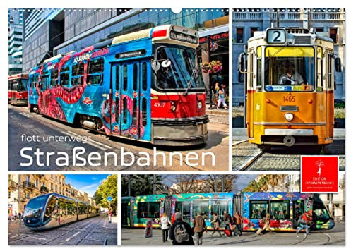 Straßenbahnen - flott unterwegs (Wandkalender 2026 DIN A2 quer), CALVENDO Monatskalender: Personenbeförderung zwischen Nostalgie und Moderne. (CALVENDO Mobilitaet)