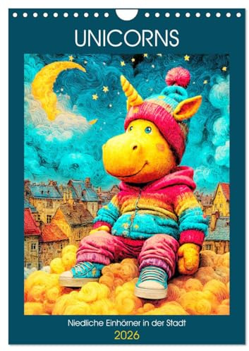 Unicorns. Niedliche Einhörner in der Stadt (Wandkalender 2026 DIN A4 hoch), CALVENDO Monatskalender