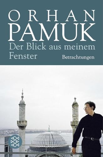Der Blick aus meinem Fenster: Betrachtungen