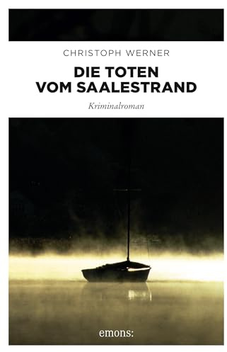 Die Toten vom Saalestrand: Kriminalroman (Rob Fox & Mona Vereš)