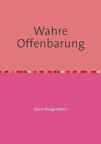 Wahre Offenbarung: Wahre Schicksale aus dem Leben