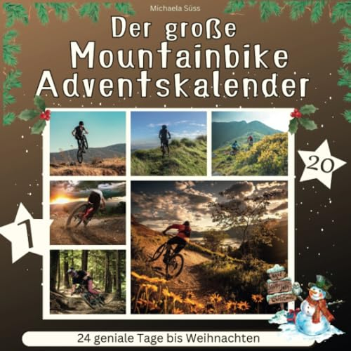 Der große Mountainbike-Adventskalender: 24 geniale Tage bis Weihnachten