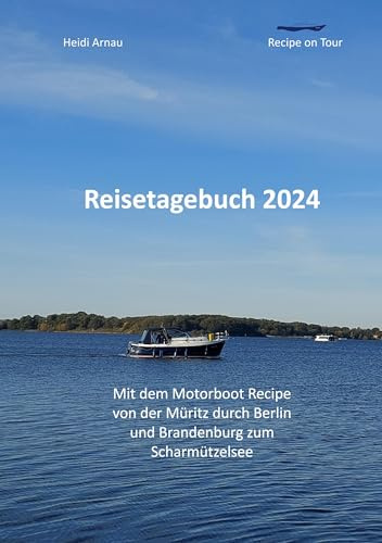 Recipe on Tour: Reisetagebuch 2024