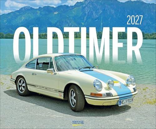 Oldtimer 2027: Großer Wandkalender über die großen Klassiker der Automobilwelt. PhotoArt Kalender im Format: 55 x 45,5 cm