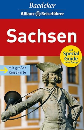 Baedeker Allianz Reiseführer Sachsen: Mit Special Guide Unter Dampf