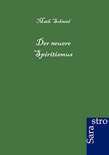 Der neuere Spiritismus philosophisch geprüft