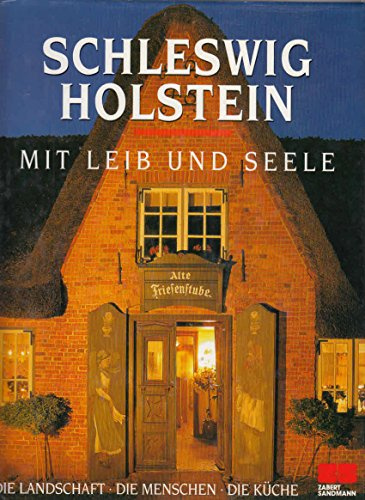 Schleswig-Holstein mit Leib und Seele