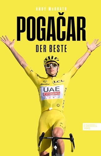 Tadej Pogačar: Der Beste | 4-maliger Tour-de-France-Sieger | Der erfolgreichste Radsportler unserer Zeit