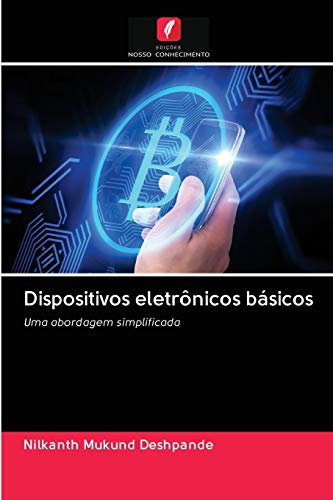 Dispositivos eletrônicos básicos: Uma abordagem simplificada