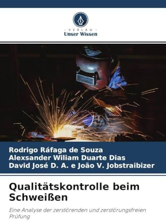 Qualitätskontrolle beim Schweißen: Eine Analyse der zerstörenden und zerstörungsfreien Prüfung