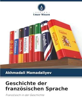 Geschichte der französischen Sprache: Französisch in der Geschichte