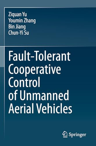 Fault-Tolerant Cooperative Control of Unmanned Aerial Vehicles