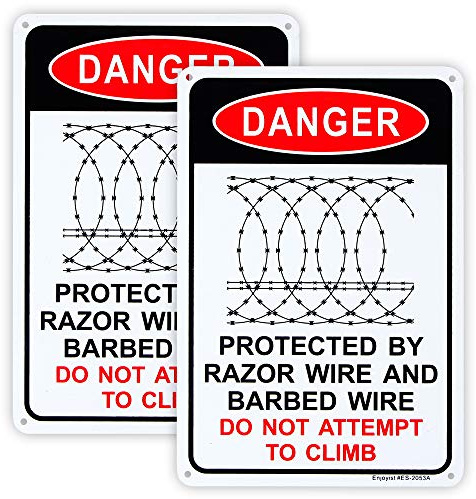 2 Pack Danger - Protected by Razor Wire & Barbed Wire, Do Not Climb Sign 10x 7 .04 Aluminum Sign Rust Free Aluminum-UV Protected and Weatherproof