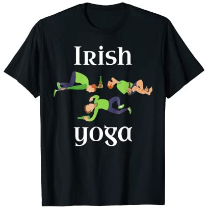 Irish Yoga Pose Namaste Drunken Irland Party T-Shirt