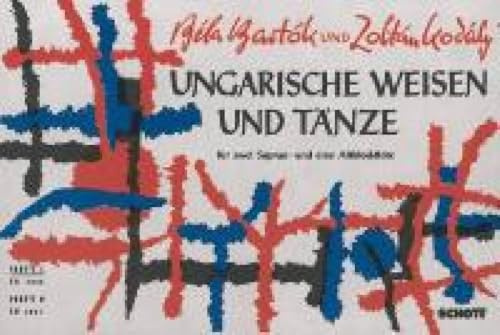 Ungarische Weisen und Tänze: Band 1. 3 Blockflöten (SSA). Spielpartitur.