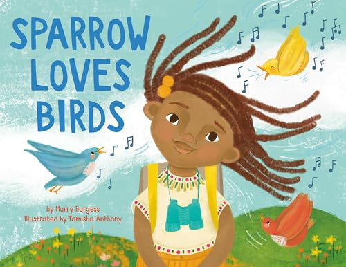 Sparrow Loves Birds (Sparrow Loves Animals)