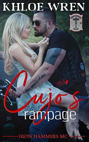 Cujo's Rampage: MC Paranormal Romance (Iron Hammers MC, Band 1)