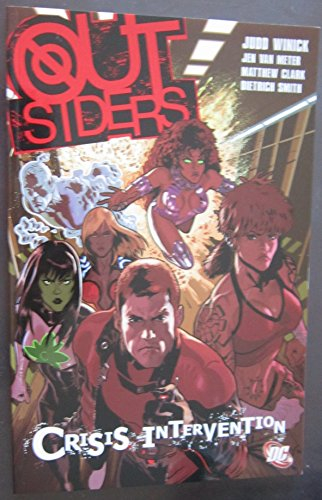 Outsiders VOL 04: Crisis Intervention