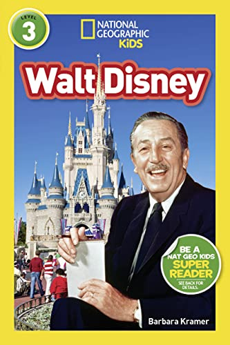 Walt Disney (Level 3) (National Geographic Kids Readers: Level 3)