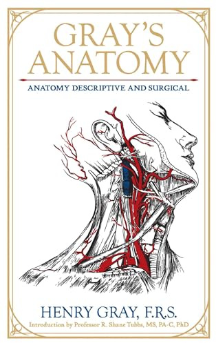 Gray's Anatomy (Deluxe Leatherbound Edition): Anatomy Descriptive and Surgical (Leather-bound Classics)