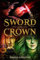 Sword and Crown: Book 1