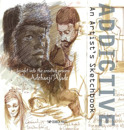 Addictive – An Artist’s Sketchbook: Adebanji Alade's sketches of city life