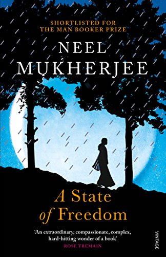 A State of Freedom: Nominiert: DSC South Asian Literature Prize 2019