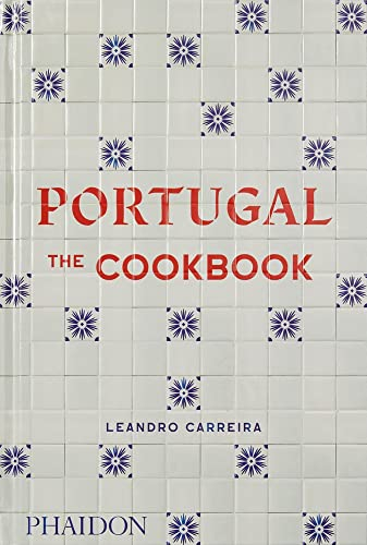 Portugal: The Cookbook (FOOD-COOK)
